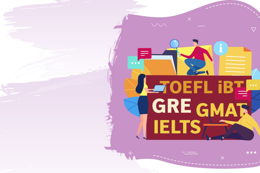 Everything You Need to Know About the TOEFL iBT, IELTS, GRE and GMAT